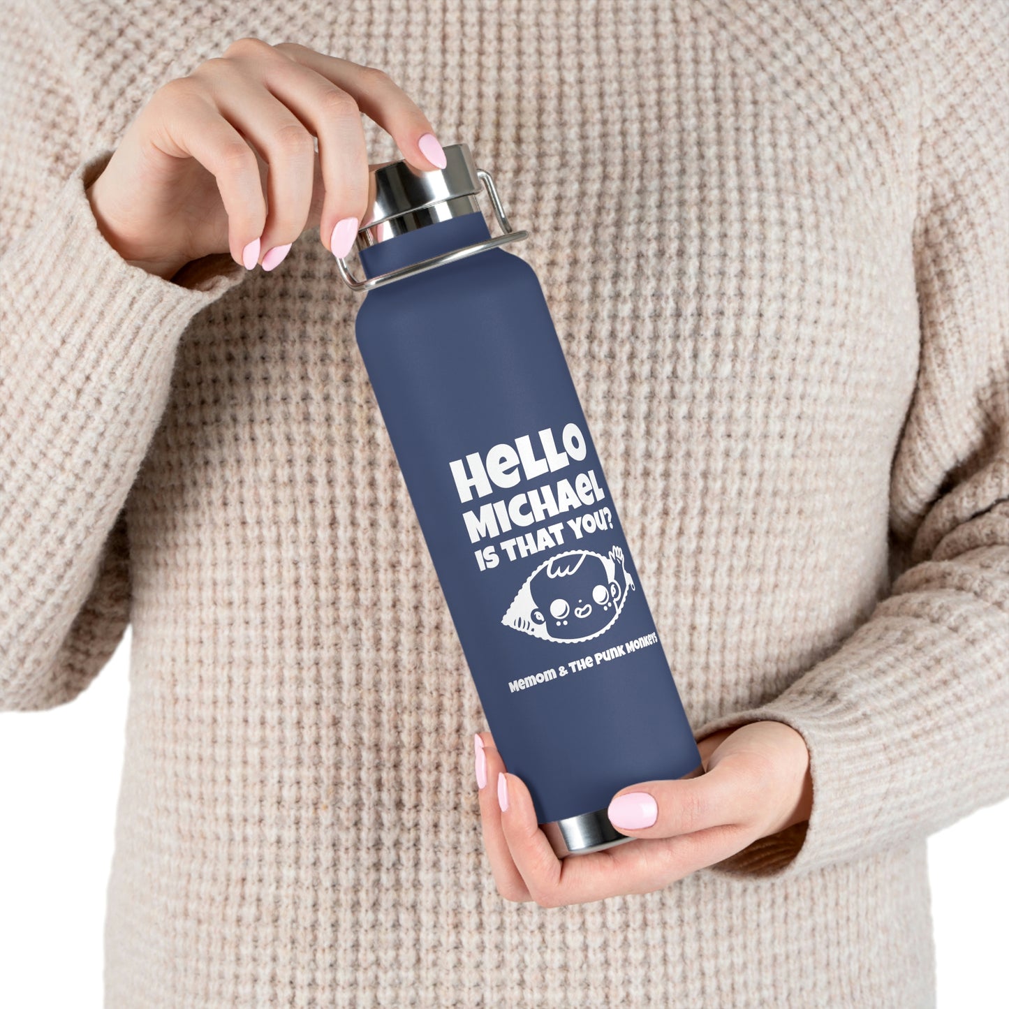 Hello Michael Is That You? Copper Vacuum Insulated Bottle, 22oz