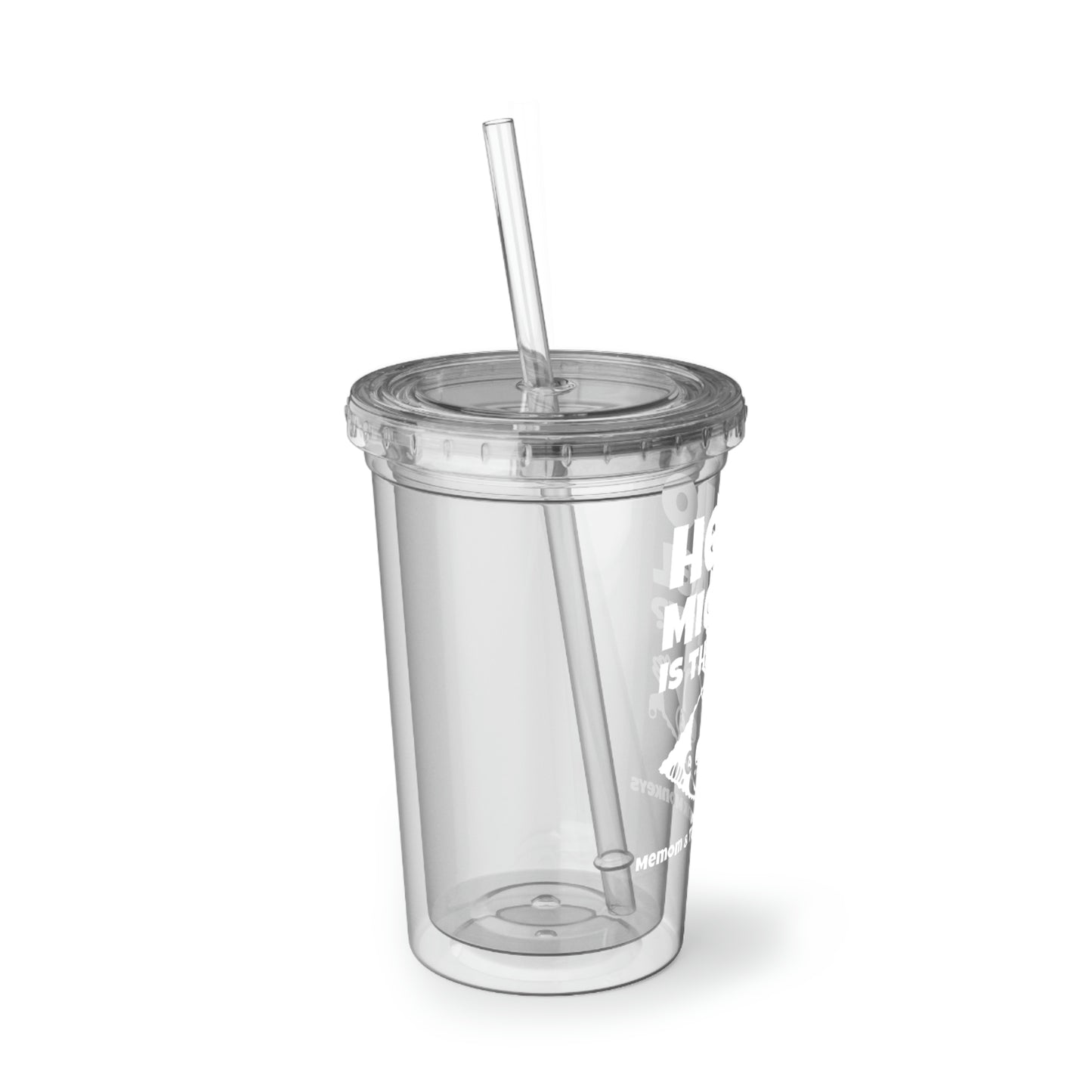 Hello Michael Is That You? Suave Acrylic Cup