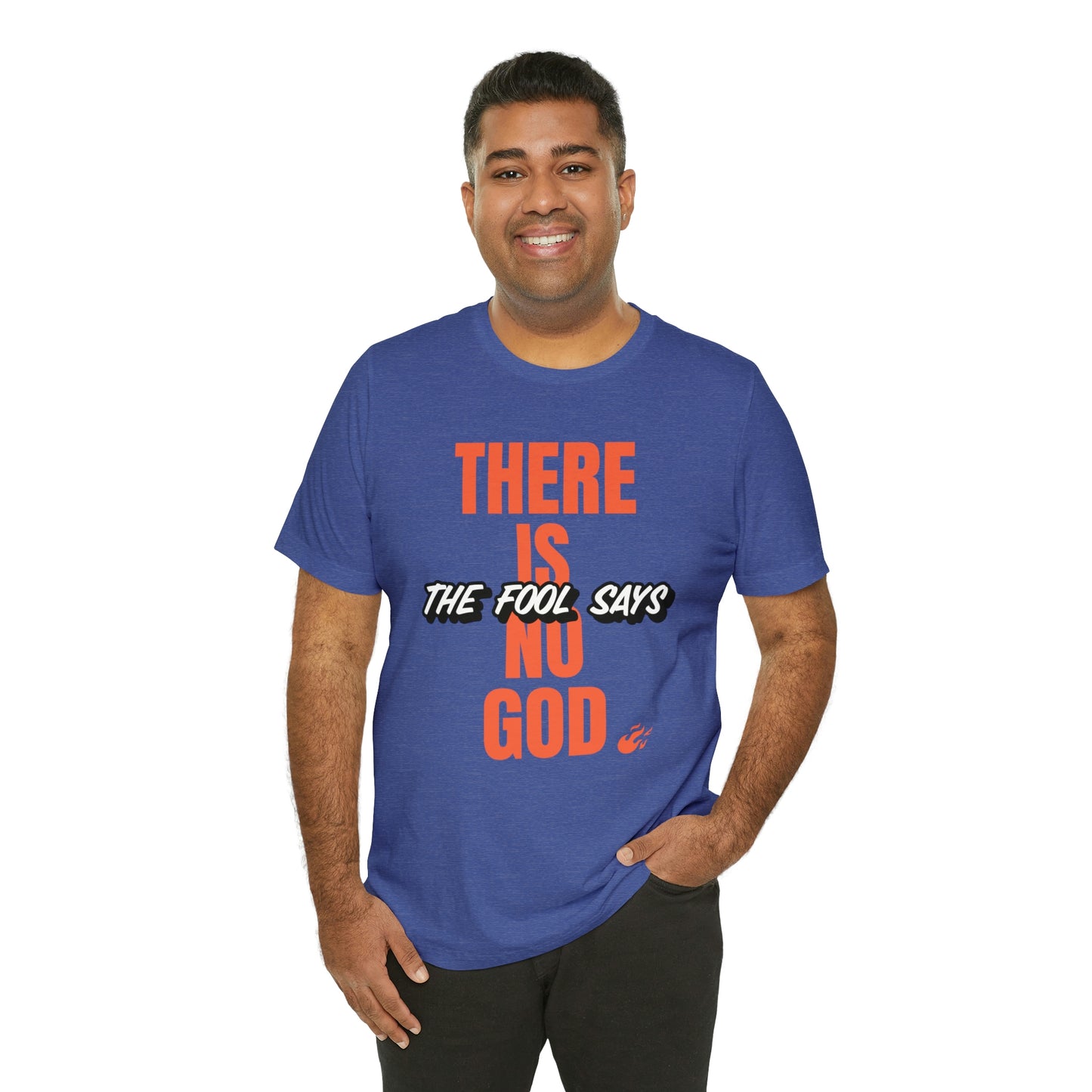 The Fool Says Unisex Jersey Short Sleeve Tee