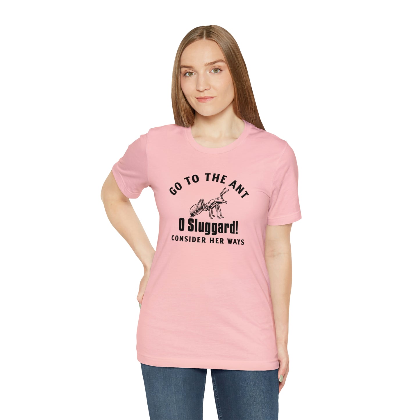 Go To The Ant Unisex Jersey Short Sleeve Tee