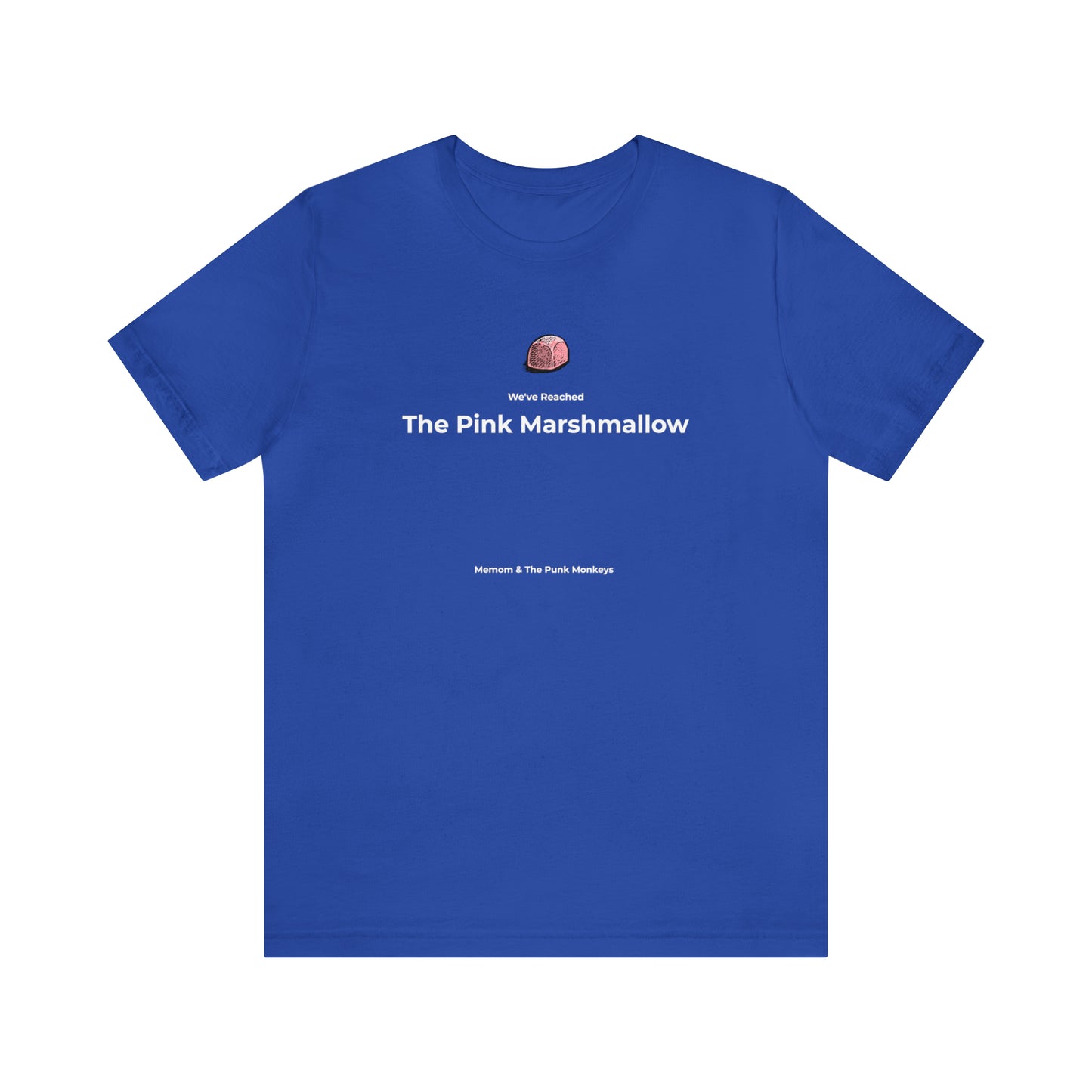 We've Reached the Pink Marshmallow Unisex Jersey Short Sleeve Tee