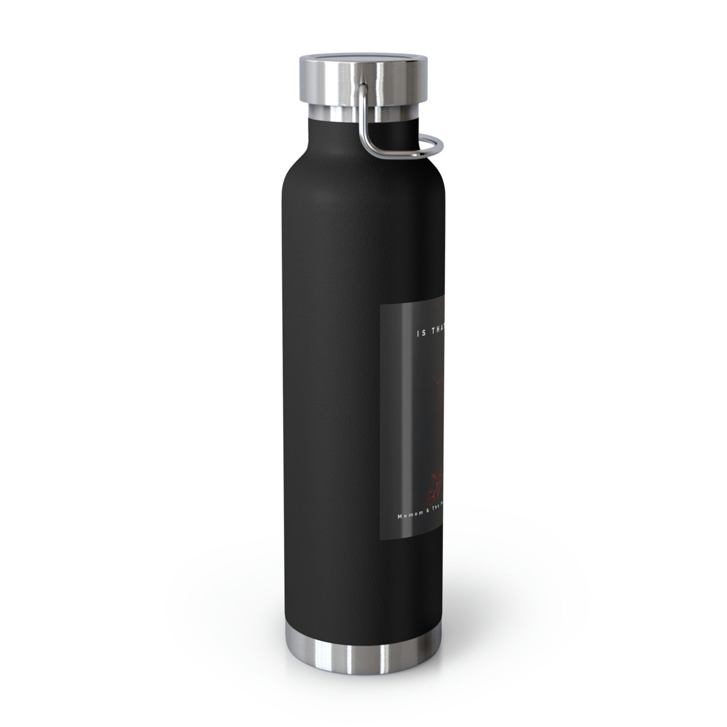 Is That A Turkey? 22oz Vacuum Insulated Bottle