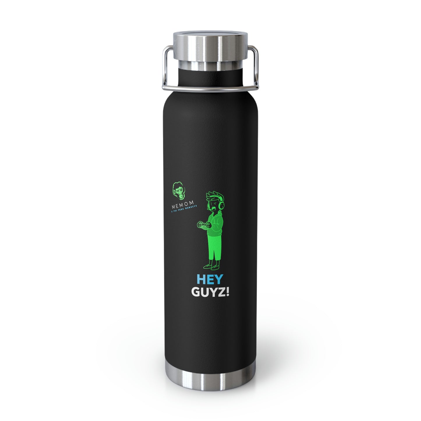 Hey Guyz! 22oz Vacuum Insulated Bottle