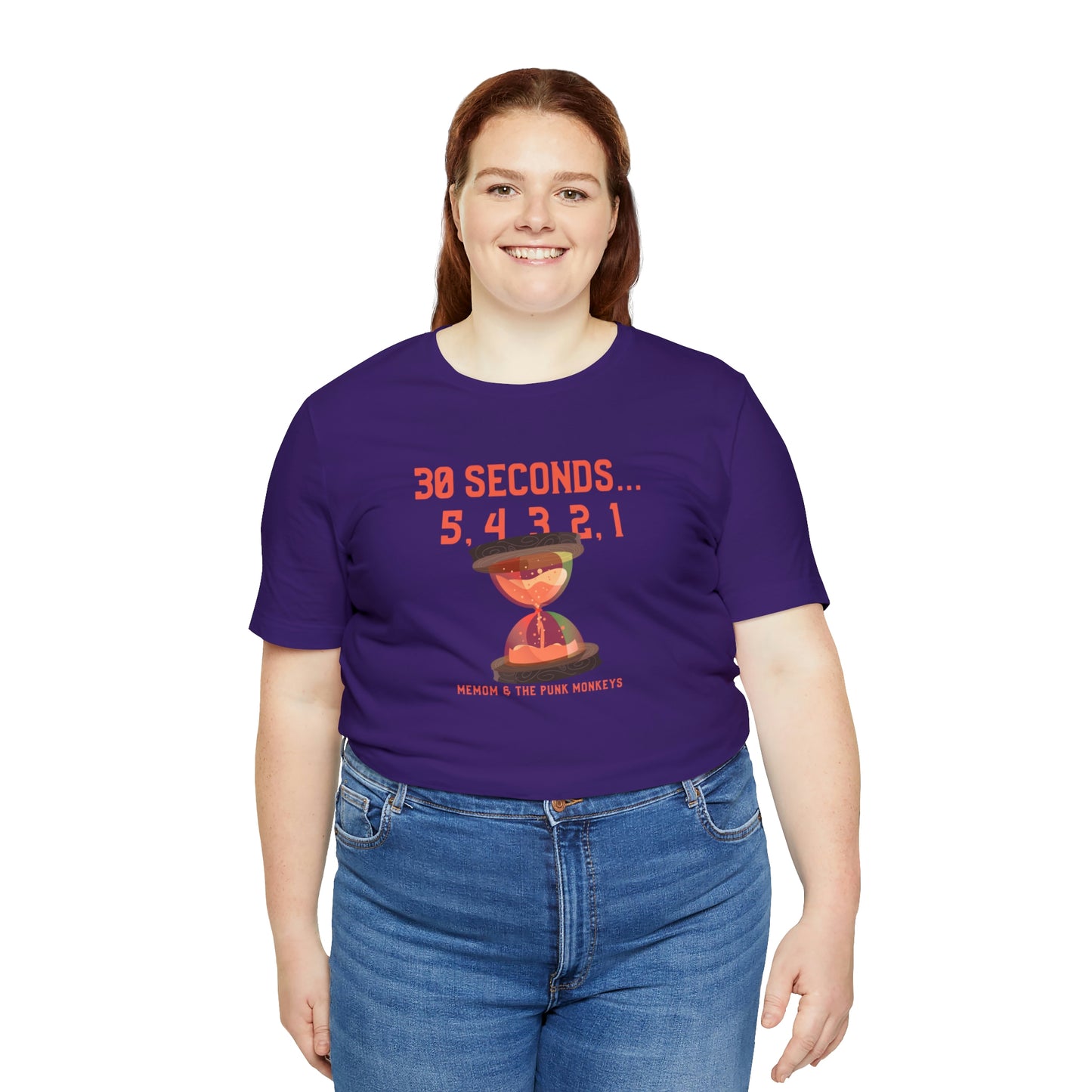 30 Seconds...5,4,3,2,1 Unisex Jersey Short Sleeve Tee
