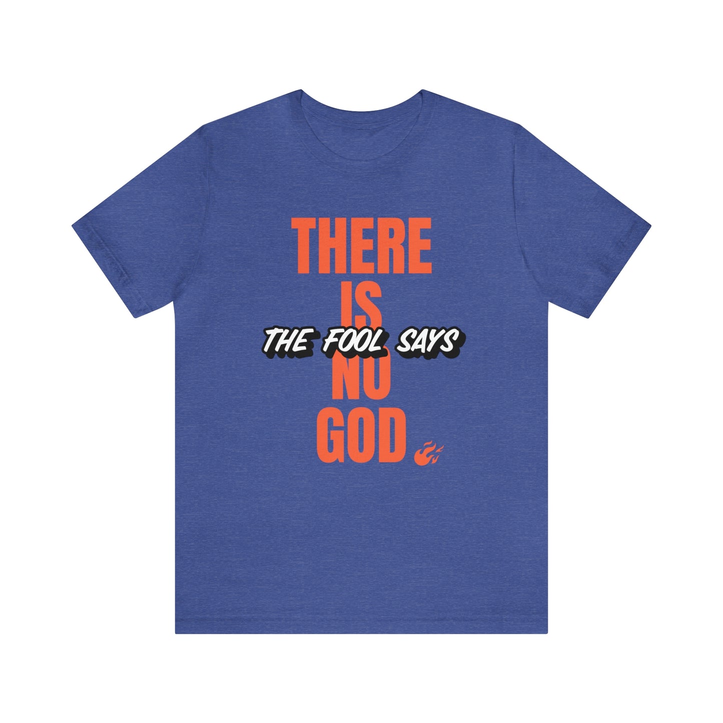 The Fool Says Unisex Jersey Short Sleeve Tee