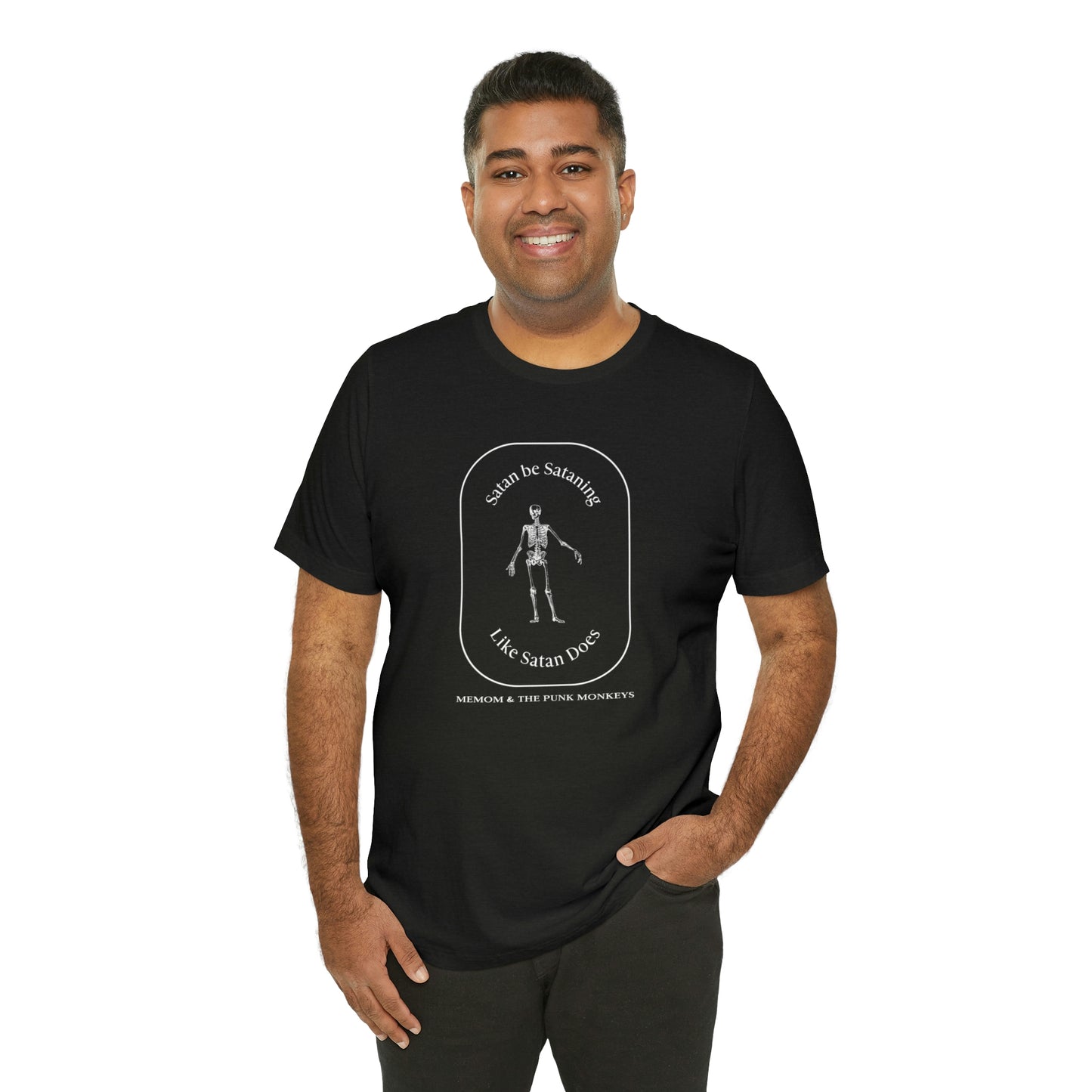 Satan Be Sataning Like Satan Does, Unisex Jersey Short Sleeve Tee