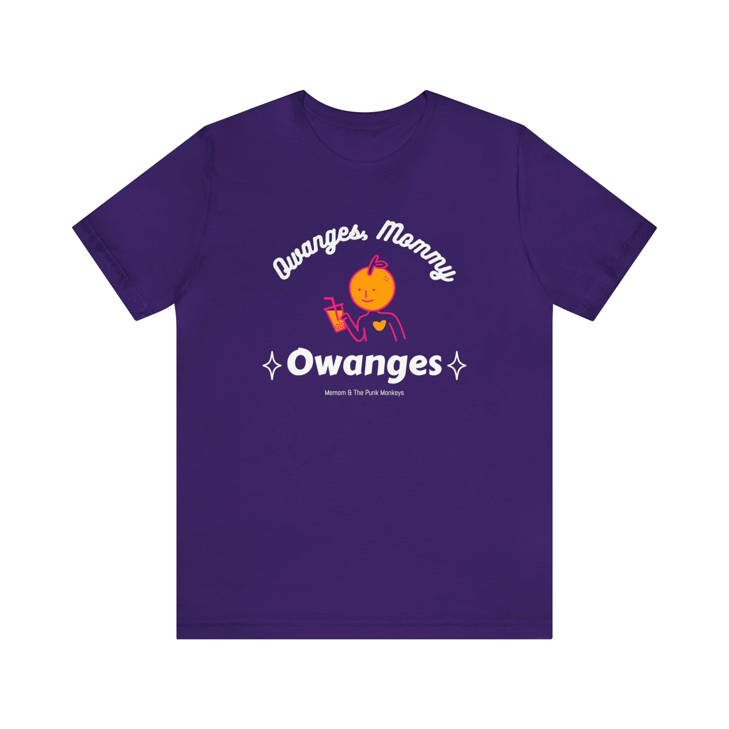 Owanges, Mommy, Owanges Unisex Jersey Short Sleeve Tee