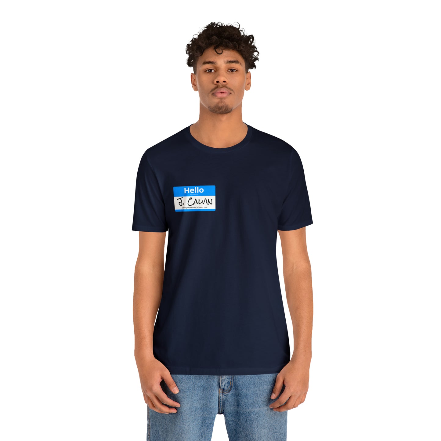 Hello My Name is John Calvin Unisex Jersey Short Sleeve Tee