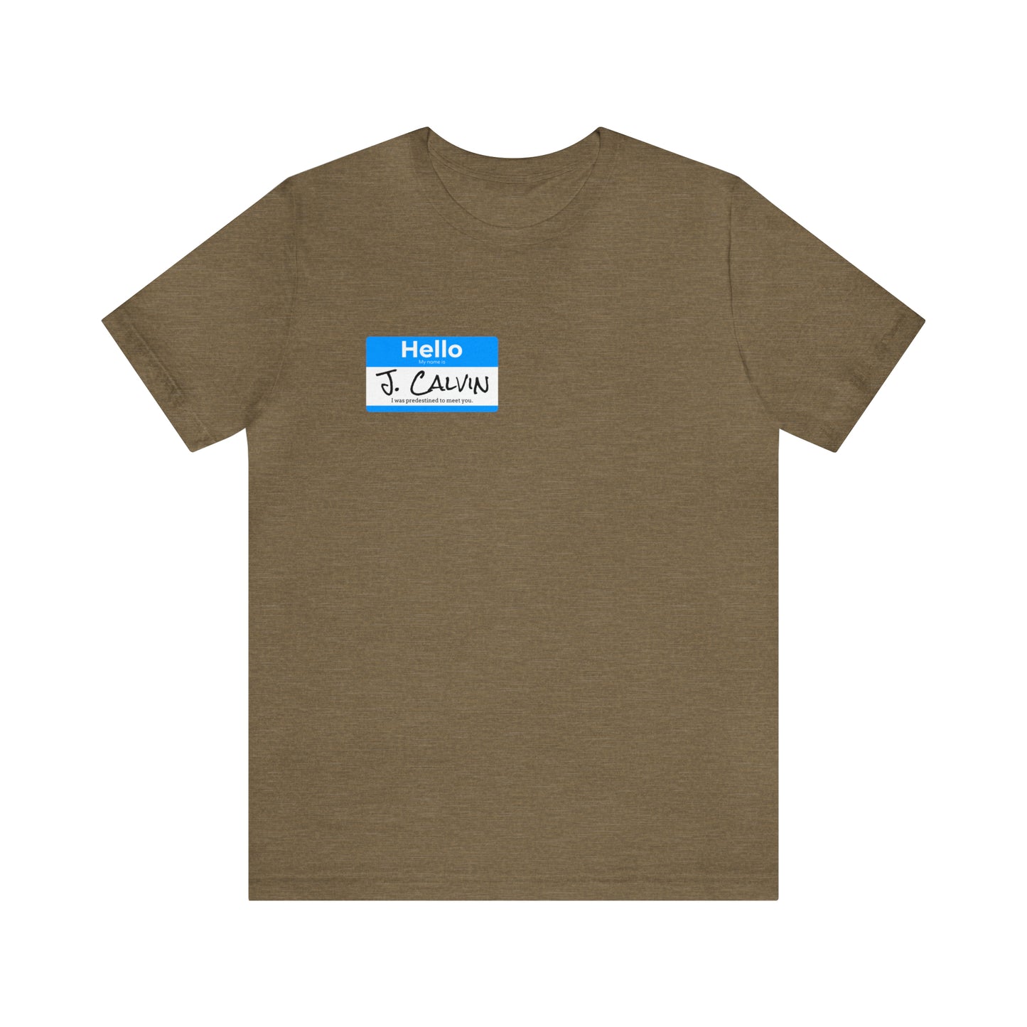 Hello My Name is John Calvin Unisex Jersey Short Sleeve Tee