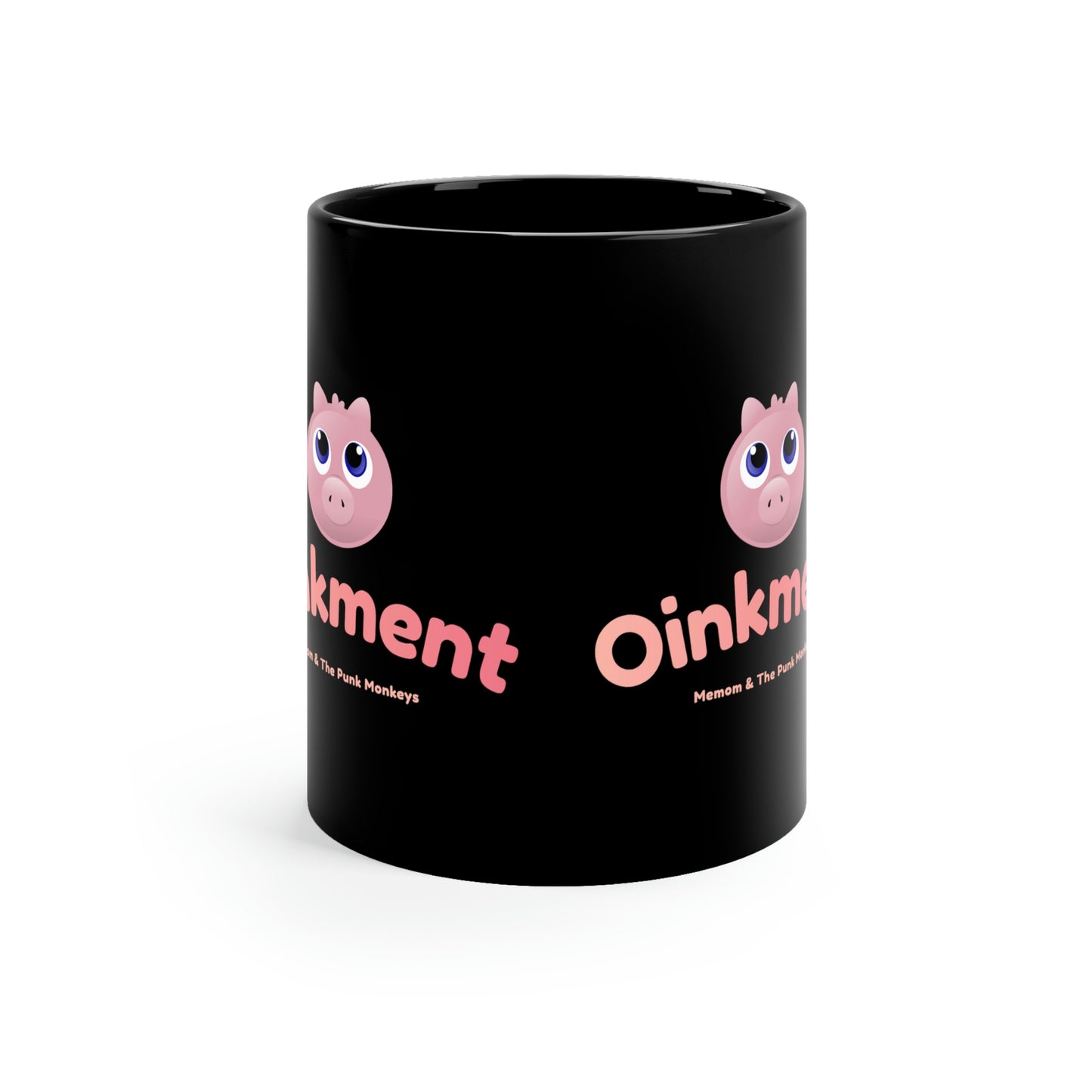 Oinkment 11oz Black Mug