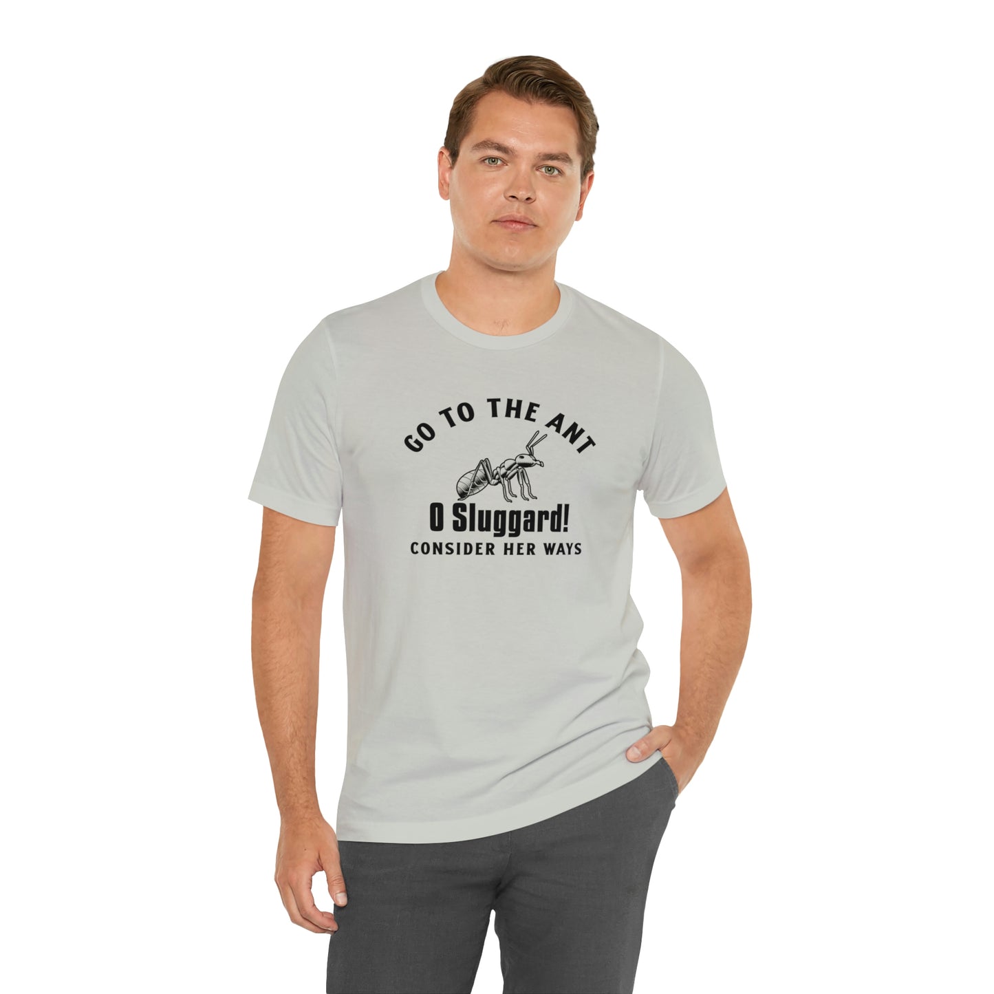 Go To The Ant Unisex Jersey Short Sleeve Tee
