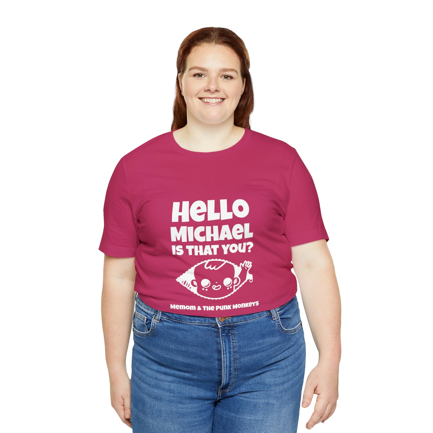 Hello Michael is that you? Unisex Jersey Short Sleeve Tee