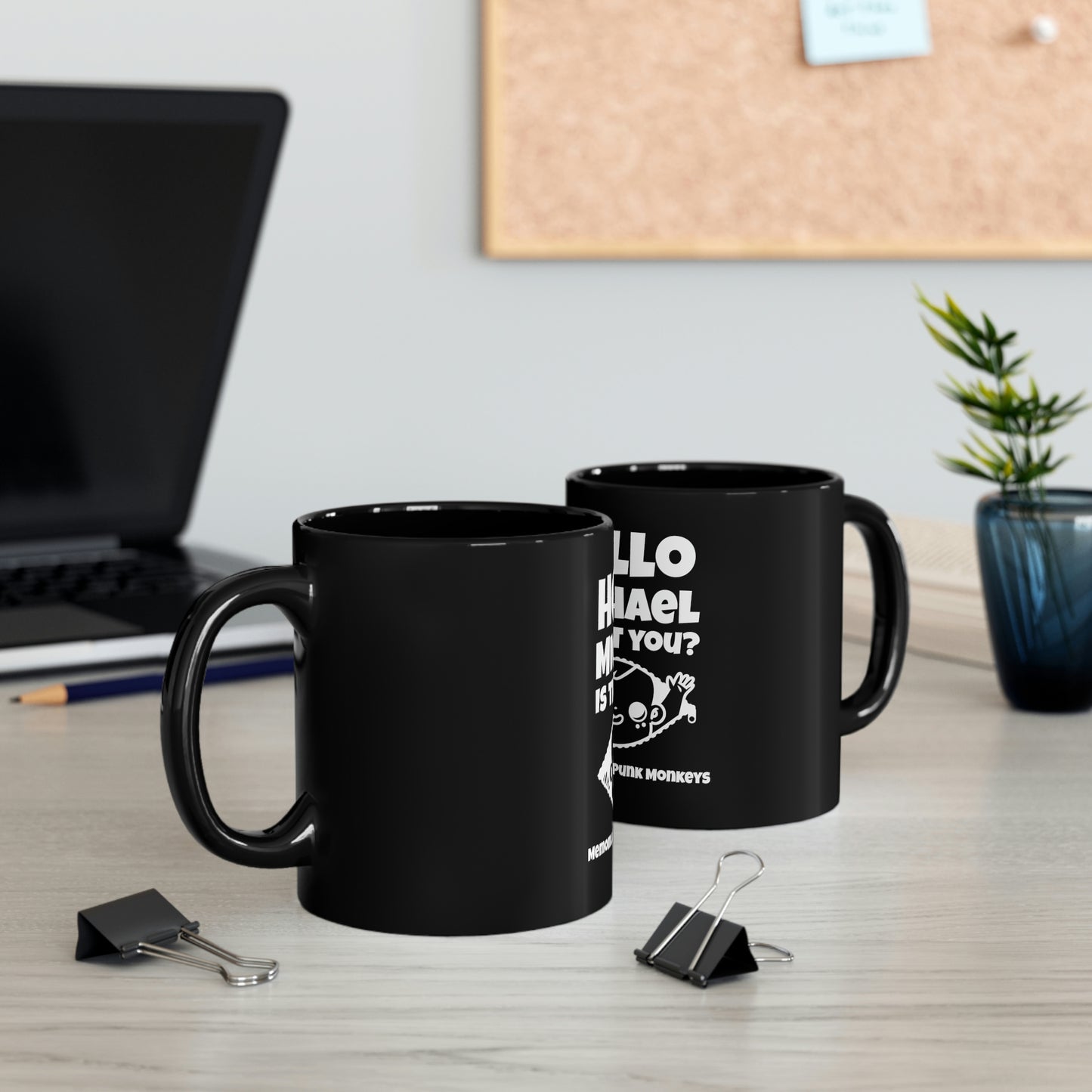 Hello Michael Is That You? 11oz Black Mug