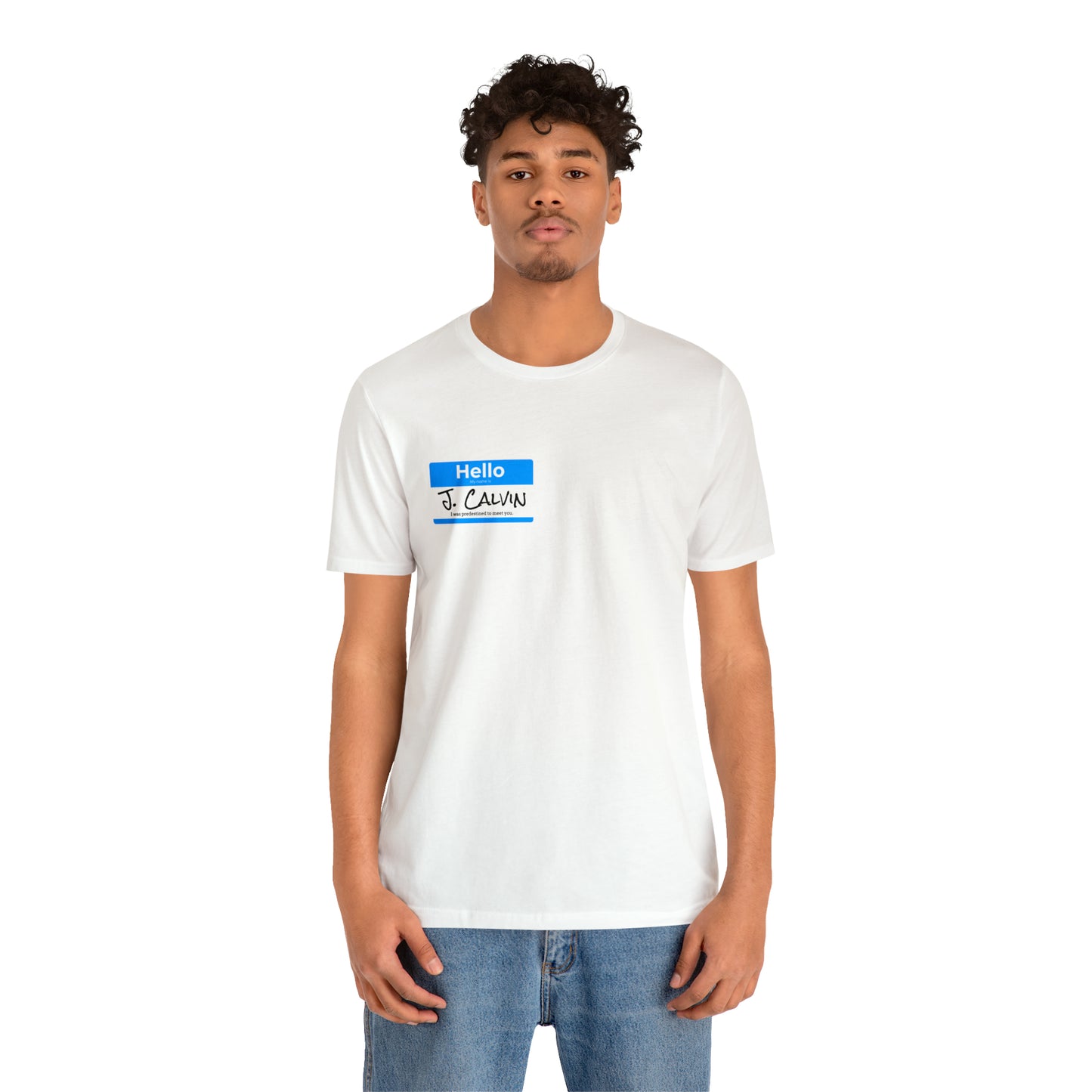 Hello My Name is John Calvin Unisex Jersey Short Sleeve Tee