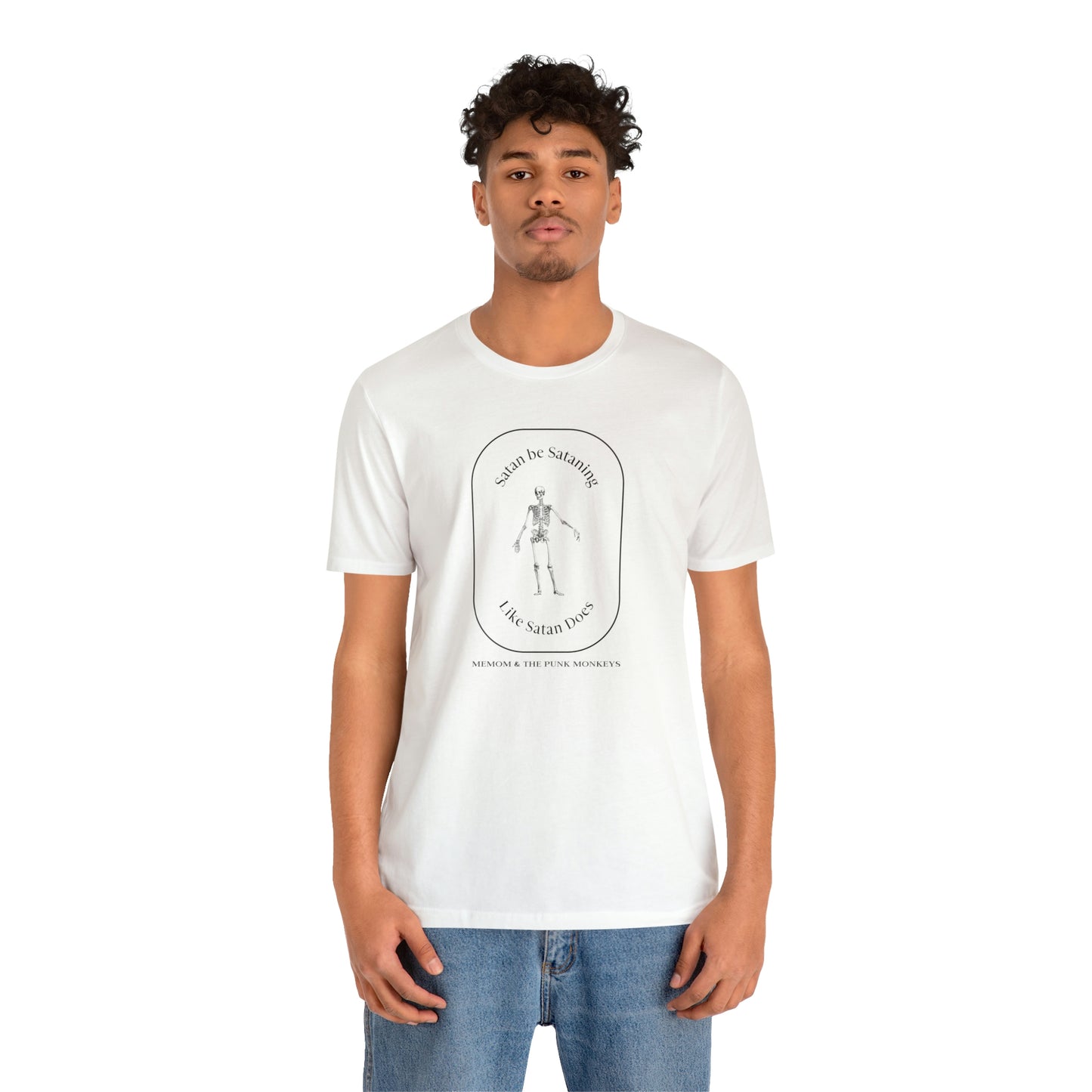 Satan Be Sataning Like Satan Does, Unisex Jersey Short Sleeve Tee