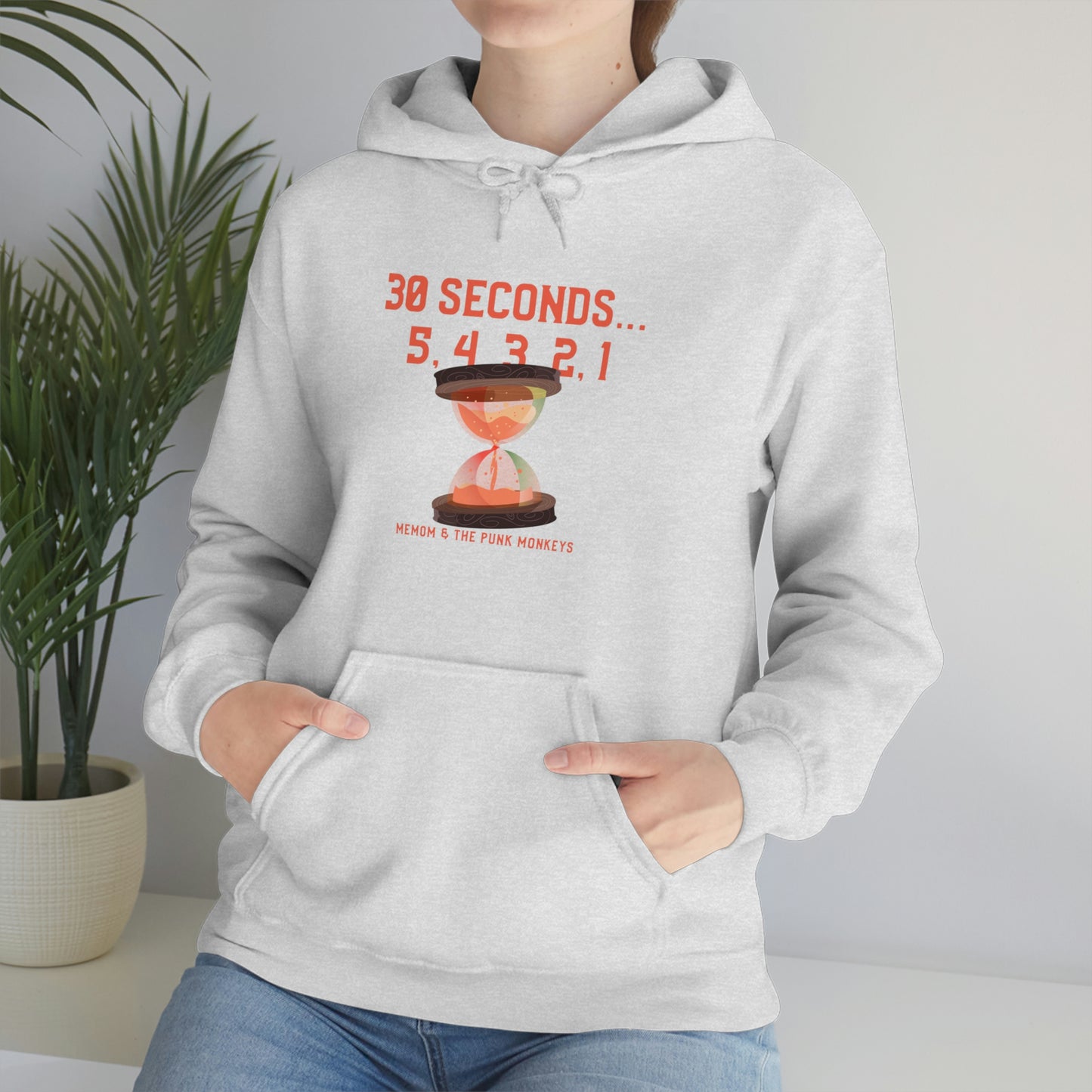 30 Seconds...5,4,3,2,1 Unisex Heavy Blend™ Hooded Sweatshirt
