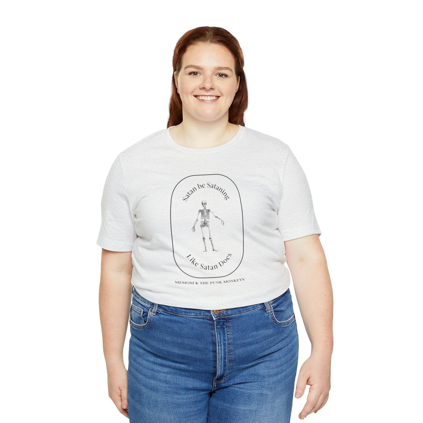 Satan Be Sataning Like Satan Does, Unisex Jersey Short Sleeve Tee