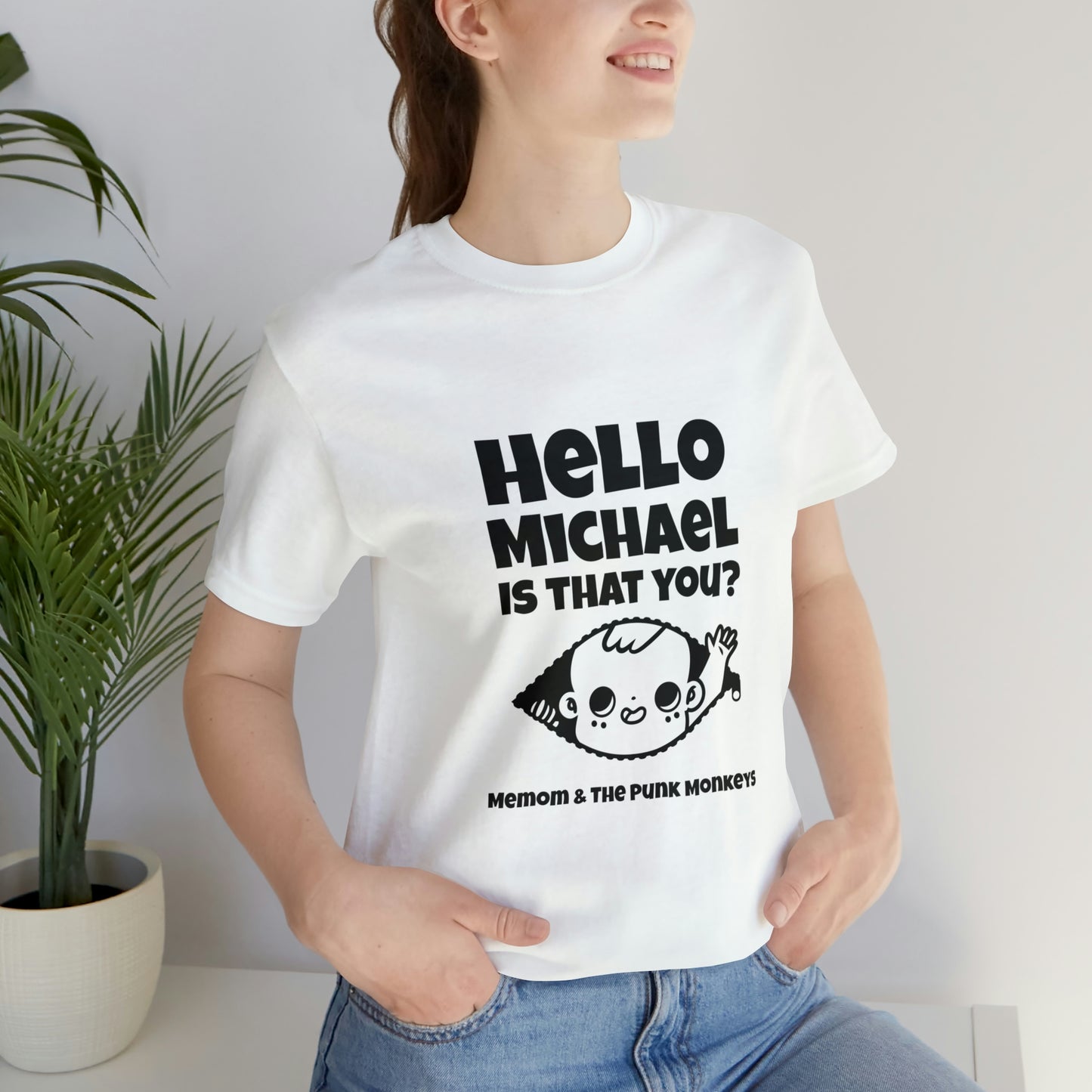 Hello Michael is that you? Unisex Jersey Short Sleeve Tee