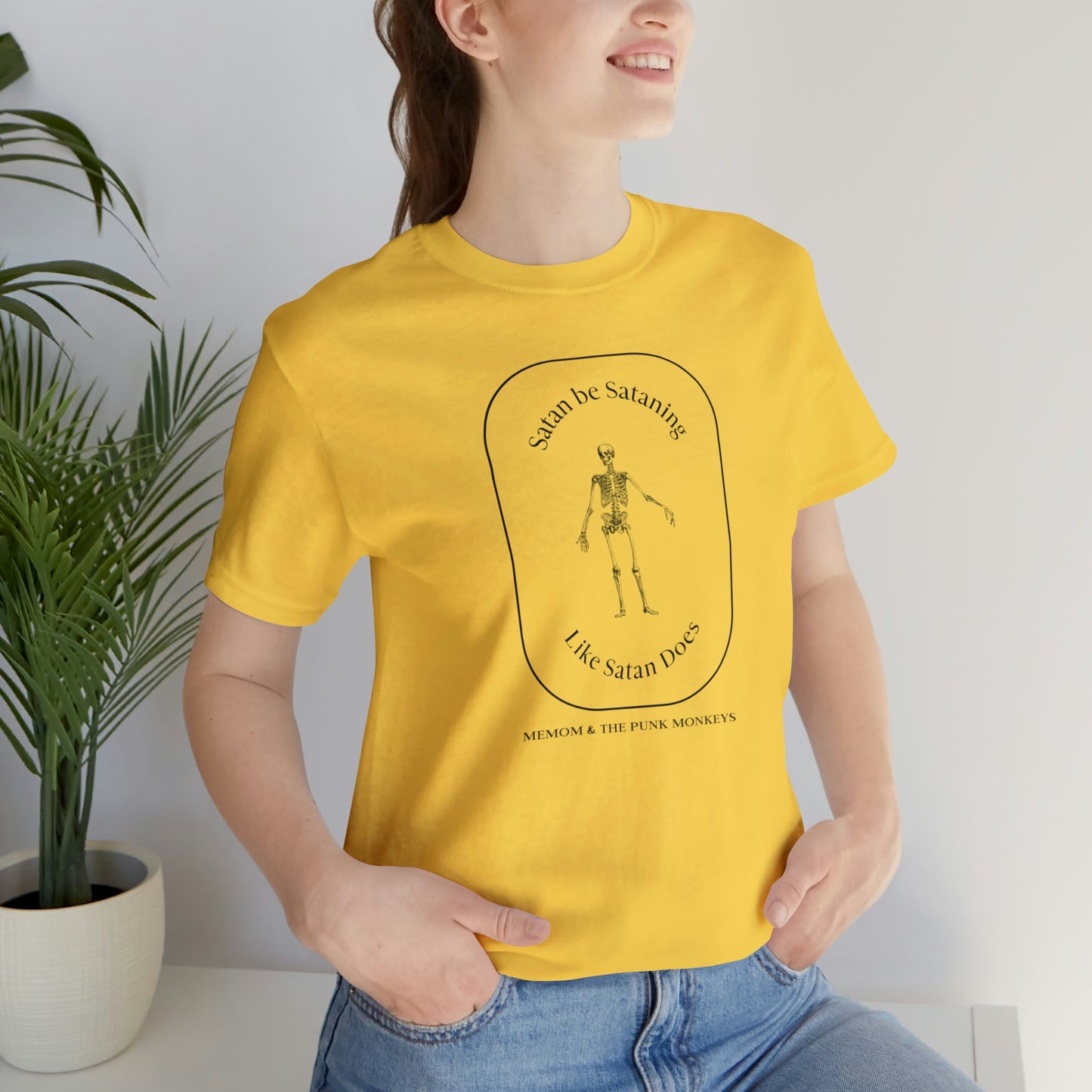 Satan Be Sataning Like Satan Does, Unisex Jersey Short Sleeve Tee