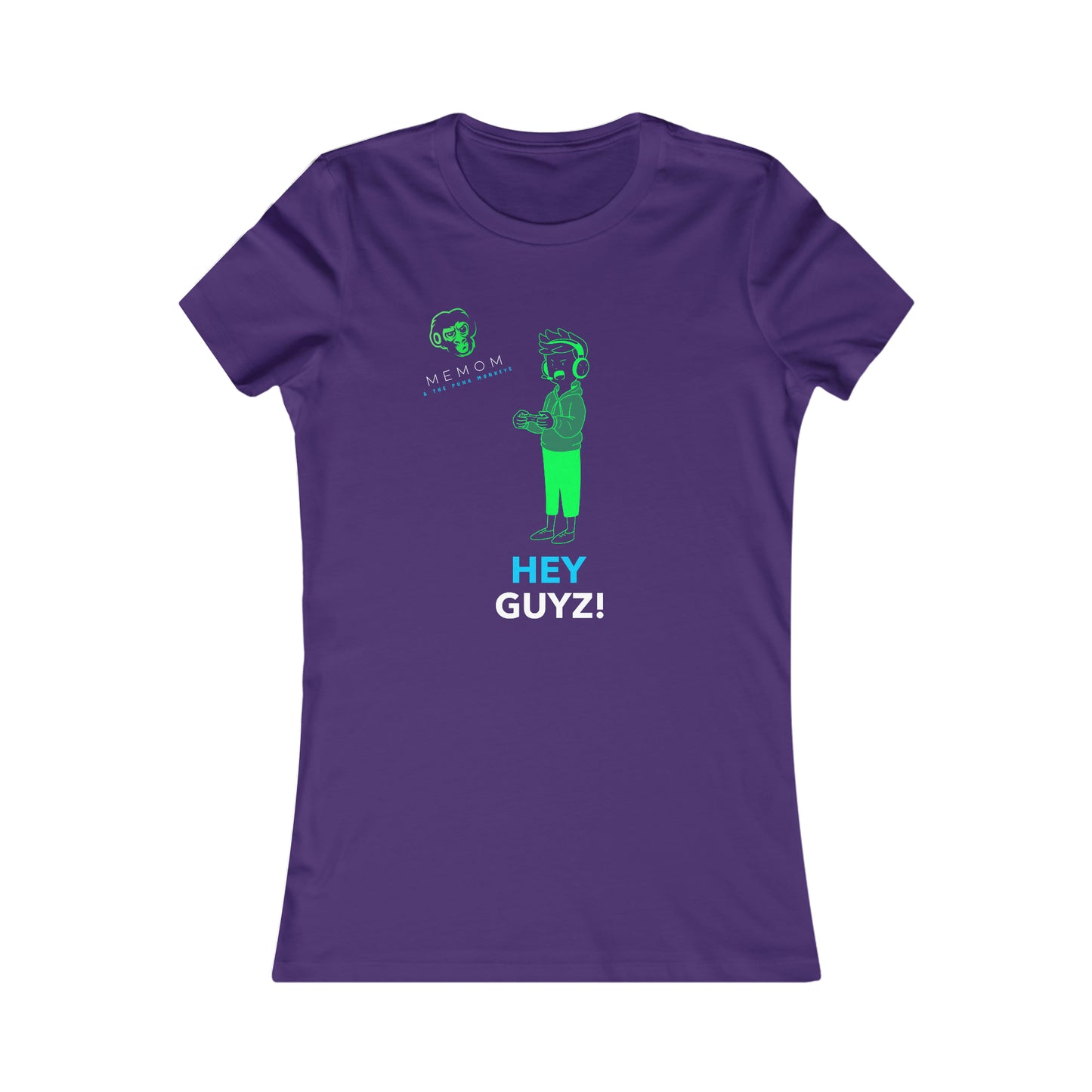 Hey Guyz! Women's Favorite Tee