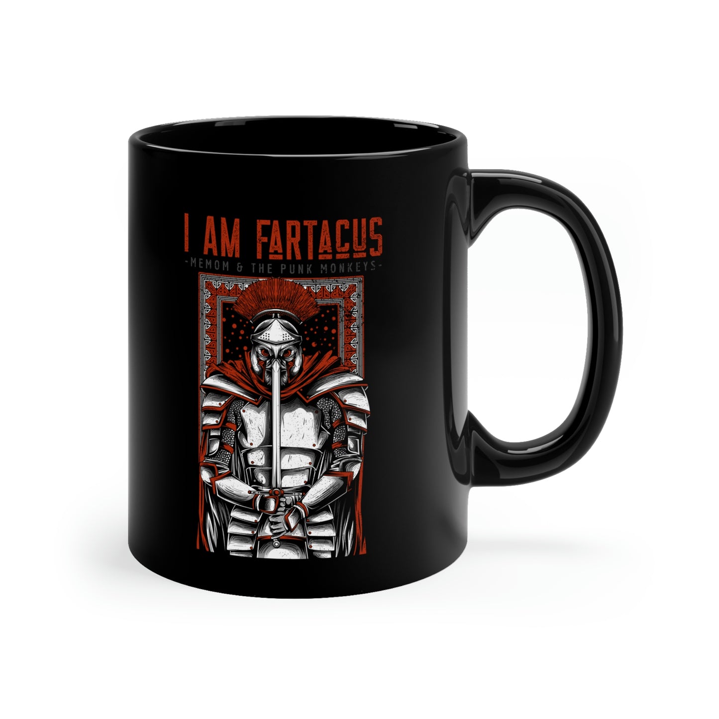 I AM FARTACUS 11oz Black Mug