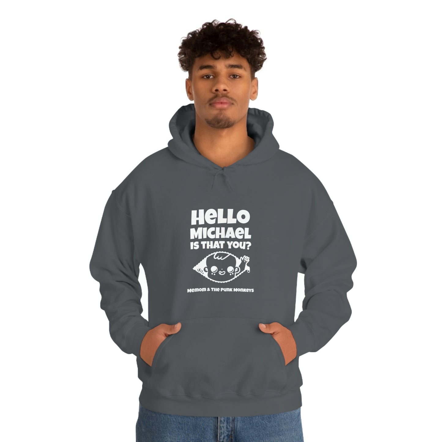 Hello Michael Is That You? Unisex Heavy Blend™ Hooded Sweatshirt