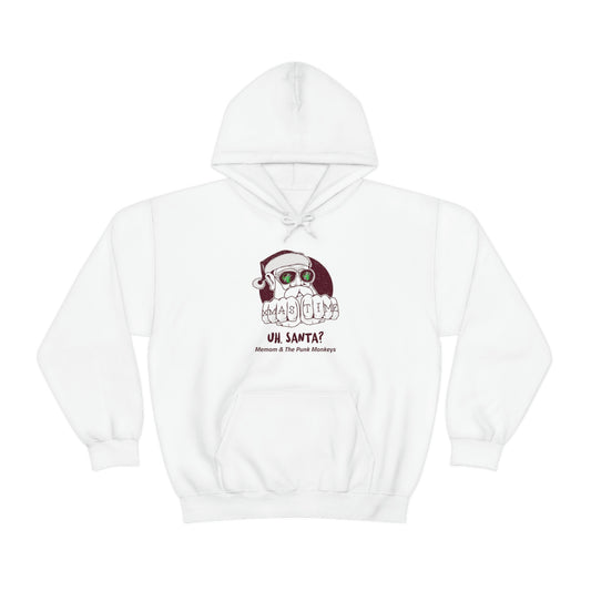 Uh, Santa Unisex Heavy Blend™ Hooded Sweatshirt