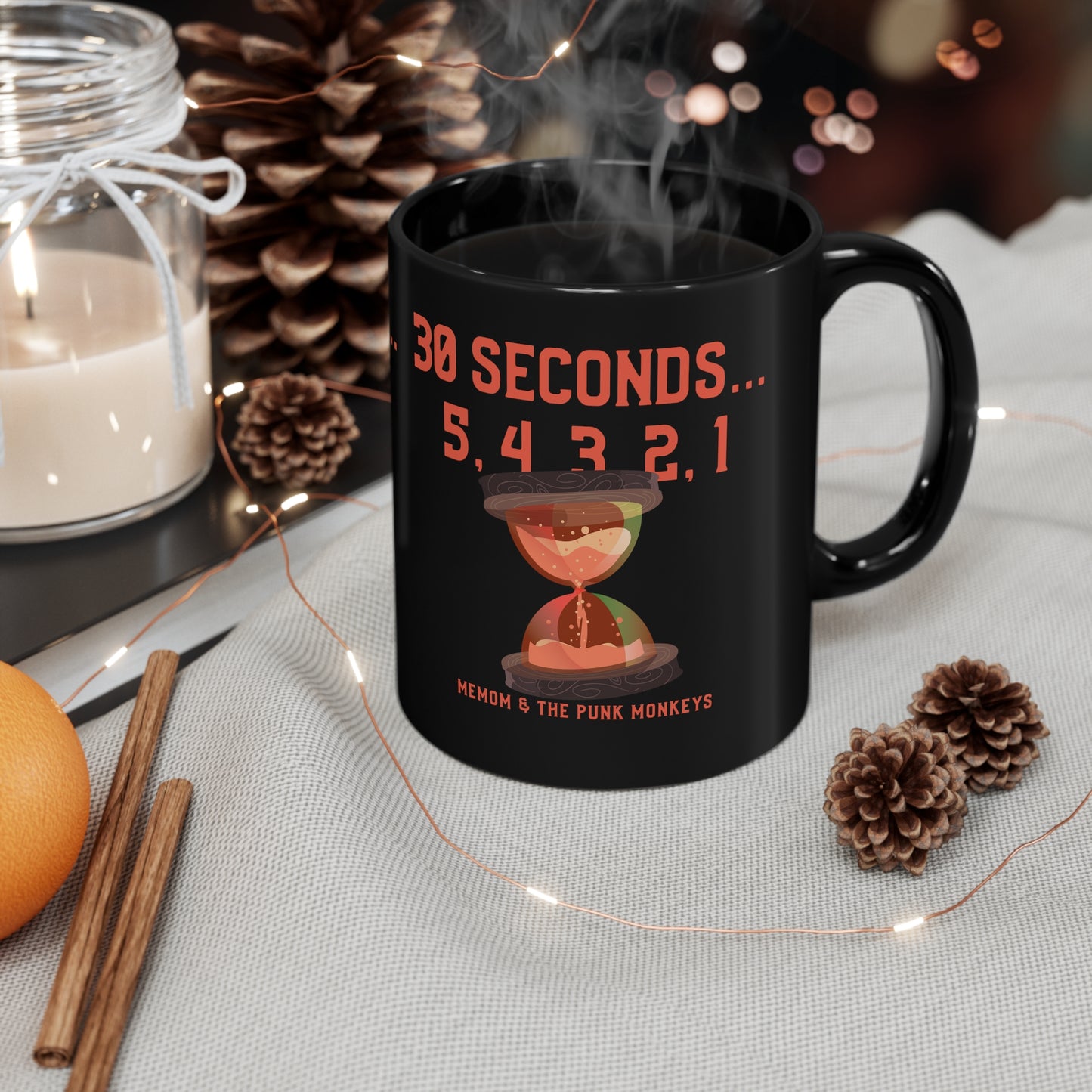 30 Seconds...5,4,3,2,1 11oz Black Mug