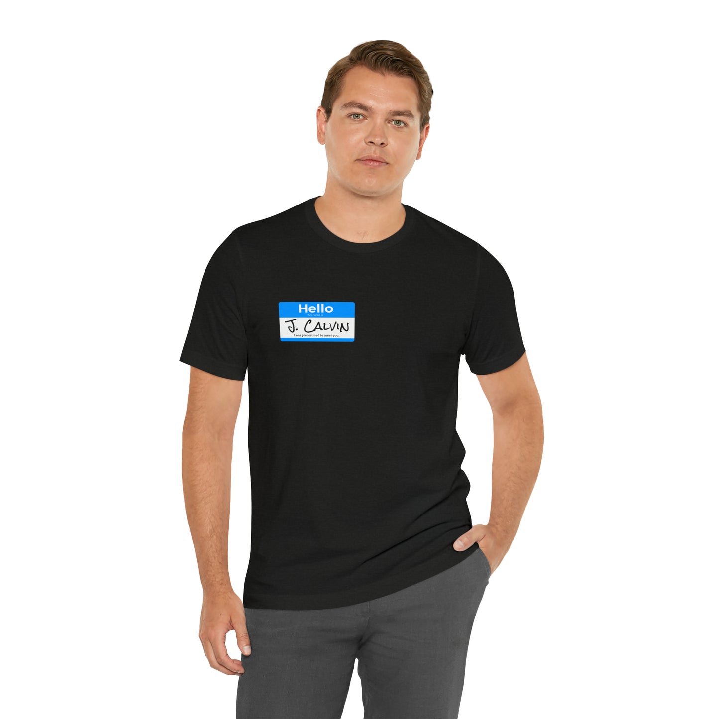 Hello My Name is John Calvin Unisex Jersey Short Sleeve Tee
