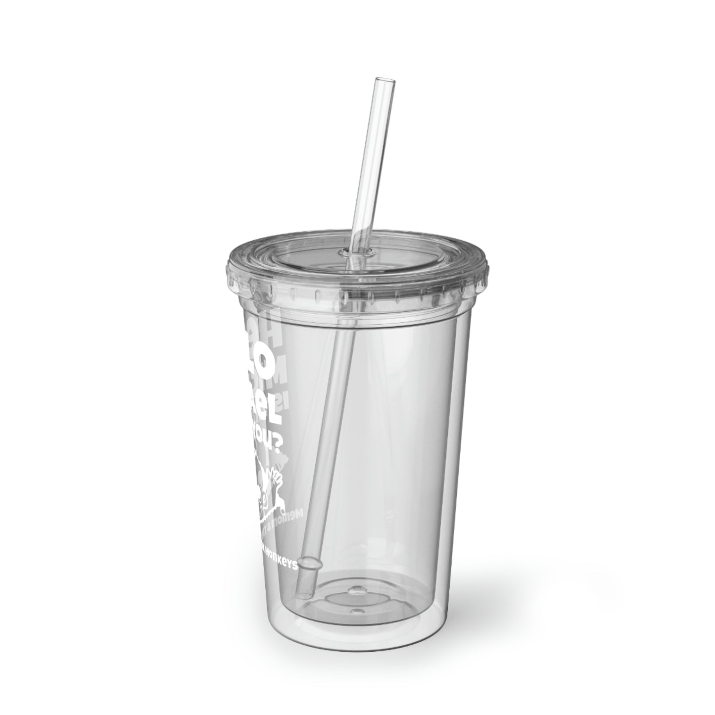 Hello Michael Is That You? Suave Acrylic Cup